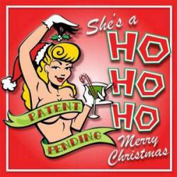 Patent Pending : She's a Ho Ho Ho, Merry Christmas